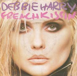 Deborah Harry : French Kissin' in the USA